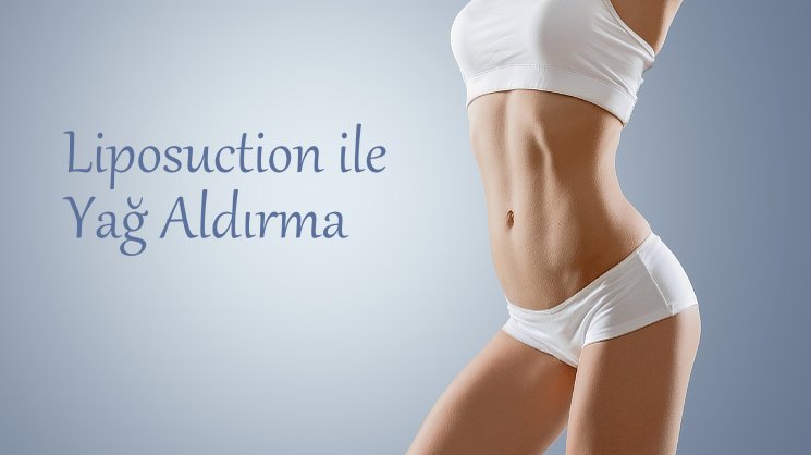 Liposuction in Turkey